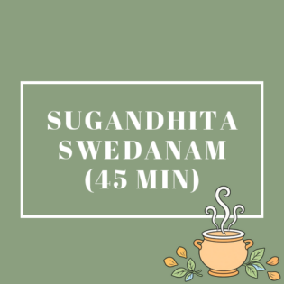 SUGANDHITA SWEDANAM (45 min)